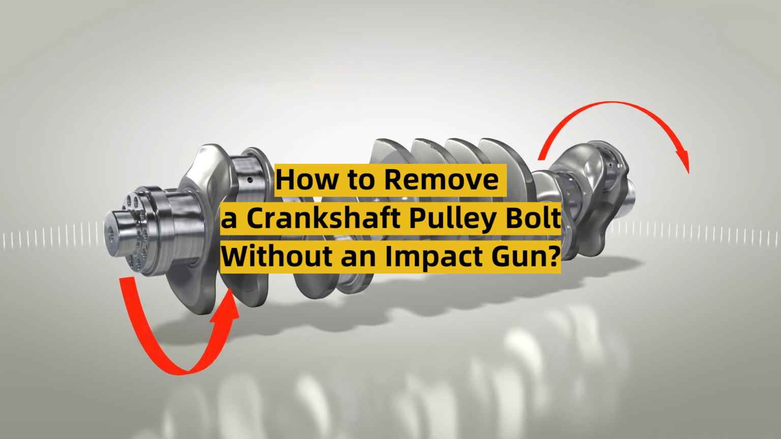 How to Remove a Crankshaft Pulley Bolt Without an Impact Gun? ToolsProfy